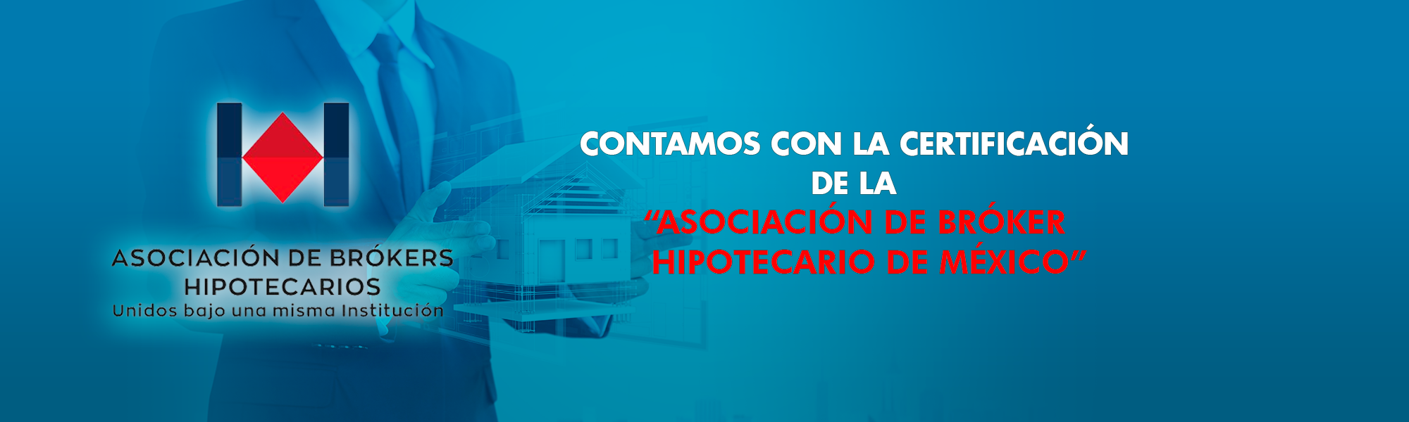 Emblema de la Asociación de Brókers Hipotecarios y anuncio de certificación.